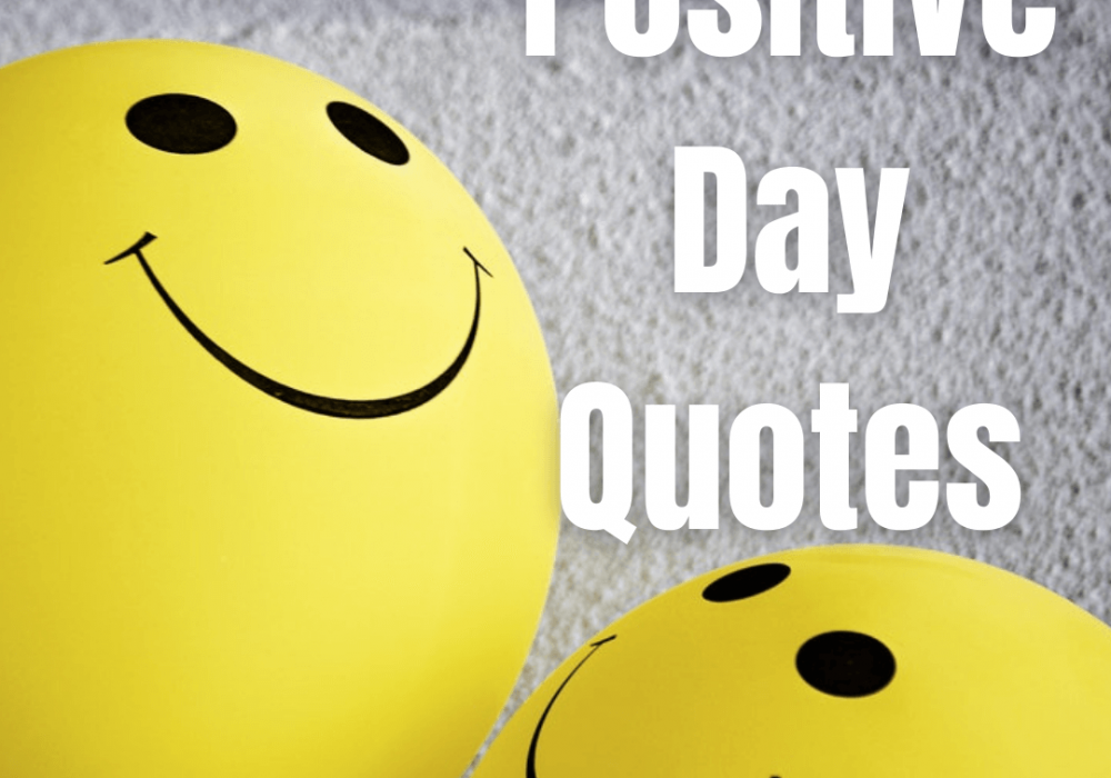 positive quotes for the day