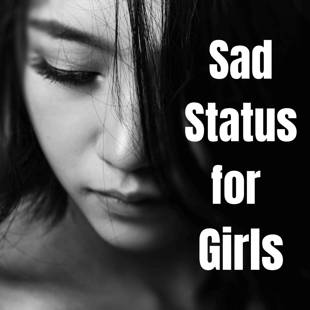sad girl status