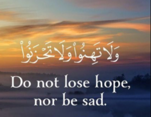 Do Not Lose Hope, Nor Be Sad.