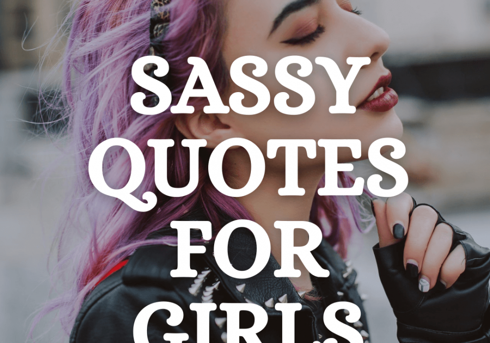 sassy quotes for girls