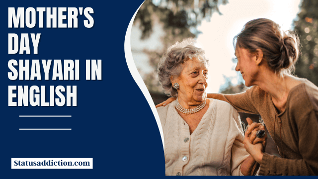 Mother’s Day Shayari in English – Happy Mother’s Day 2023 Quotes