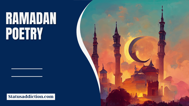 Ramadan Poetry – Inspirational Ramadan Poetry & Quotes