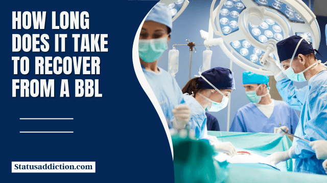 How Long Does It Take to Recover from a BBL