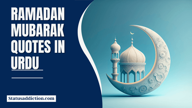Ramadan Mubarak Quotes in Urdu – Inspirational Ramadan Poetry & Quotes