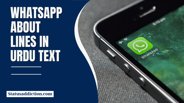 Whatsapp About Lines in Urdu Text – Whatsapp One Line Status in Urdu