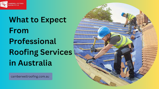 What to Expect From Professional Roofing Services in Australia